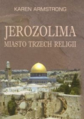 Jerozolima Miasto trzech religii