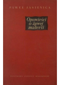 Opowieści o żywej materii