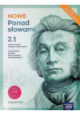 Nowe Ponad Słowami 2 Część 1 Język Polski Podręcznik zakres podstawowy i rozszerzony Liceum i technikum