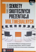 Sekrety skutecznych prezentacji multimedialnych