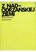 Z nadodrzańskiej ziemi