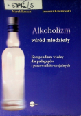 Alkoholizm wśród młodzieży
