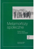 Metamorfozy społeczne 2