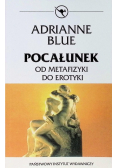 Pocałunek od metafizyki do erotyki