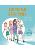 SOS Nie pękaj! Bądź sobą! Powiedz STOP presji rówieśników
