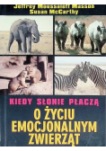 Kiedy słonie płaczą