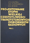 Projektowanie stopni wielkiej częstotliwości tranzystorowych odbiorników radiowych