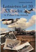 Lotnictwo lat 30 XX wieku w Polsce i na świecie