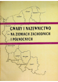 Gwary i nazewnictwa na ziemiach zachodnich i północnych