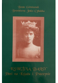 Księżna Daisy Pani na Książu i Pszczynie