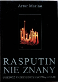 Rasputin nie znany Podróż przez ezoteryczną Rosję