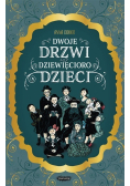 Dwoje drzwi i dziewięcioro dzieci
