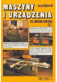 Maszyny i urządzenia do obróbki drewna część 1