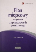 Plan miejscowy w systemie zagospodarowania przestrzennego