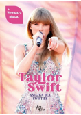 Taylor Swift. Książka dla Swifties