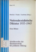 Nationalsozialistische Diktatur 1933 - 1945