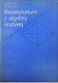 Repetytorium z algebry liniowej