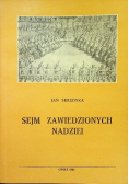 Sejm zawiedzionych nadziei