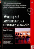Więcej niż architektura oprogramowania