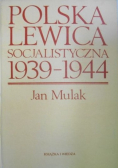 Polska Lewica socjalistyczna 1939-1944