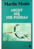 Nigdy się nie poddaj