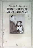 Hania i Jarosław Iwaszkiewiczowie