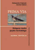 Prima Via Wstępna nauka języka łacińskiego Słownik, sentencje