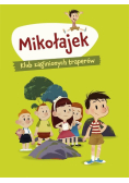 Mikołajek. Klub zaginionych traperów