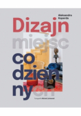 Dizajn miejsc codziennych