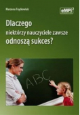 Dlaczego niektórzy nauczyciele zawsze odnoszą sukcesy