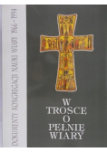 W trosce o pełnię wiary