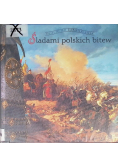 Śladami polskich bitew