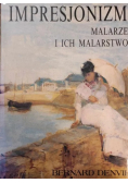 Impresjonizm malarze i ich  malarstwo