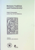 Between Tradition and Postmodernity: Polish Ethnography at the Turn of the Millenium