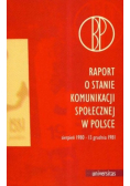 Raport o stanie komunikacji społecznej w Polsce