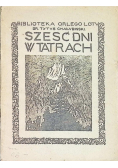 Sześć dni w Tatrach, 1921 r.