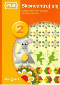 Skoncentruj się Tom 2