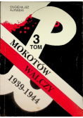 Mokotów walczy 1939 - 1944 Tom 3