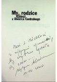 My rodzice dzieci z dworca centralnego