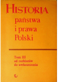 Historia państwa i prawa Polski Tom III