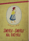 Smyku Smyku na Patyku