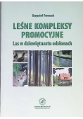 Leśne kompleksy promocyjne Las w dziewiętnastu odsłonach