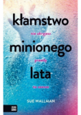 Kłamstwo minionego lata