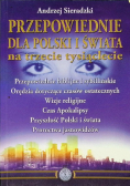 Przepowiednie dla Polski i świata na trzecie tysiąclecie