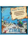 Przewodnik prawdziwych tropicieli Zima