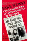 Fake newsy i inne fałszerstwa od średniowiecza do XXI wieku
