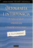 Ortografia I Interpunkcja W Nauczaniu Szkolnym i samokształceniu