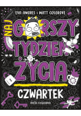 Czwartek Najgorszy tydzień życia