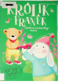 Królik Franek i historia nieśmiałego misia