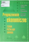 Prognozowanie ekonomiczne Teoria przykłady zadania